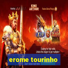 erome tourinho